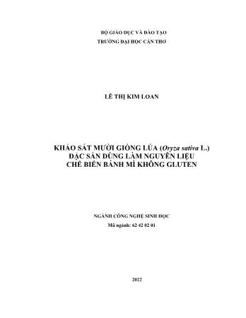 Luận án Khảo sát mười giống lúa (Oryza sativa L.) đặc sản dùng làm nguyên liệu chế biến bánh mì không Gluten