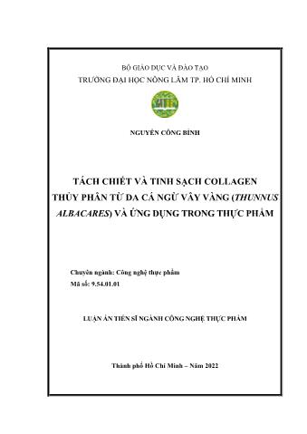 Luận án Tách chiết và tinh sạch collagen thủy phân từ da cá ngừ vây vàng (Thunnus albacares) và ứng dụng trong thực phẩm