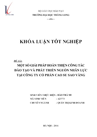 Khóa luận Một số giải pháp hoàn thiện công tác đào tạo và phát triển nguồn nhân lực tại Công ty Cổ phần cao su Sao Vàng