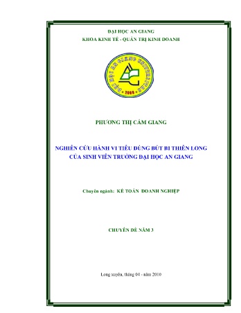 Khóa luận Nghiên cứu hành vi tiêu dùng bút bi Thiên Long của sinh viên truờng Đại học An Giang