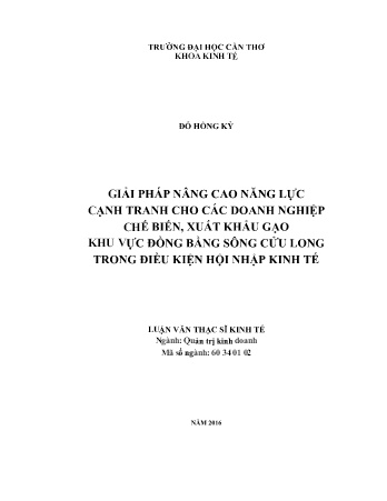 Luận văn Giải pháp nâng cao năng lực cạnh tranh cho các doanh nghiệp chế biến, xuất khẩu gạo khu vực đồng bằng sông Cửu Long trong điều kiện hội nhập kinh tế