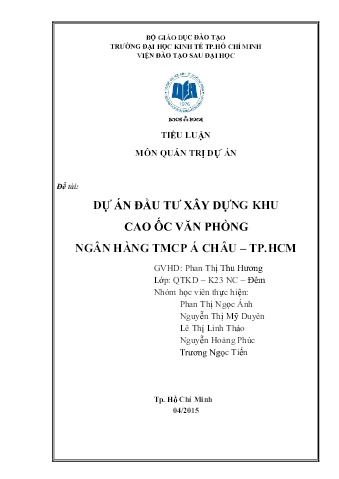 Tiểu luận Dự án đầu tư xây dựng khu cao ốc văn phòng ngân hàng TMCP Á Châu – TP HCM